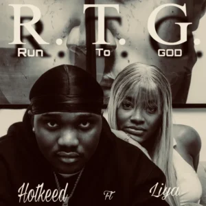 Run to God (R.T.G) ft Liya Album Cover