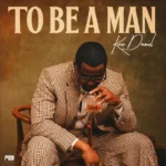 To Be A Man Cover Art