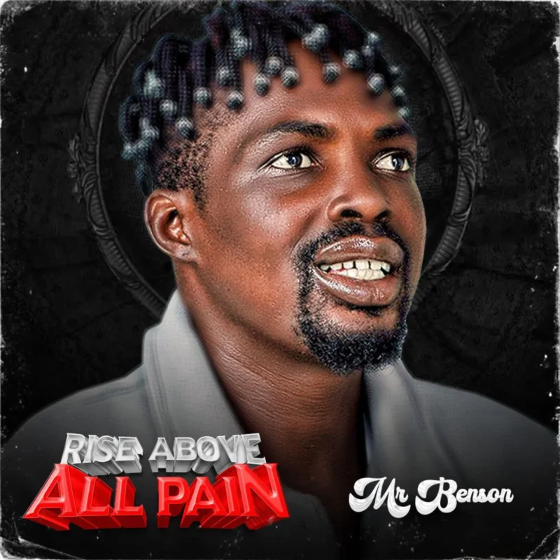Cover of album 'Rise Above All Pain EP' by Mr Benson